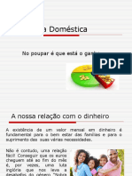 Economia Doméstica: No Poupar É Que Está o Ganho