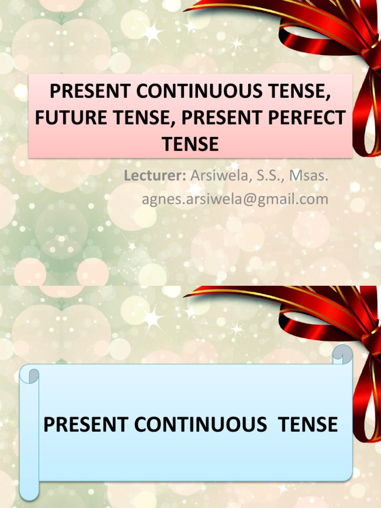 English Tenses: Present, Future, Perfect | PDF | Language Arts & Discipline