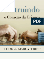 Tedd Tripp, Margy Tripp - Instruindo o Coração Da Criança