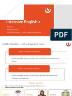 Intensive English 2: Week 5 Online Session 2 Unit 8: Education - Unit 9: Away From Home