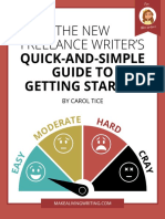 The New Freelance Writers QuickandSimple Guide To Getting Started by CarolTice