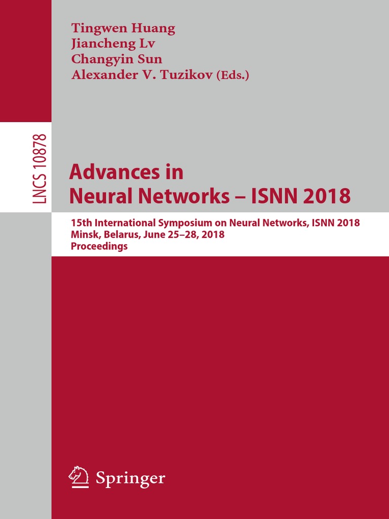 Advances in neural networks isnn 2018 by tingwen huang jiancheng lv