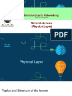 Slide 4 - Network Access - Physical Layer