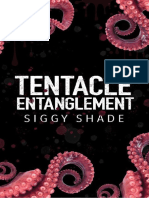 Tentacle Entanglement