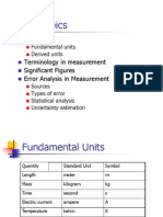 L1: Topics: Units Terminology in Measurement Significant Figures Error Analysis in Measurement
