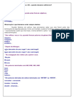 Nos Sufixos - Oso e - Osa, Quando Estes Formam Adjetivos.: O S e o SS - Quando Devemos Utilizá-Los?