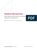 Student Absenteeism: Who Misses School and How Missing School Matters For Performance