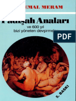 Ali Kemal Meram. Padişah Anaları Ve 600 Yıl Bizi Yöneten Devşirmeler (1997)