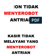 Mohon Tidak Menyerobot Antrian