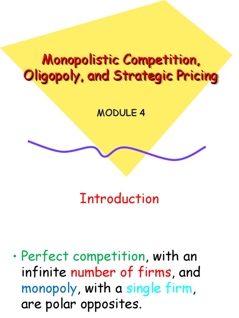 Monopolistic Competition and Oligopoly Explained | PDF | Oligopoly ...