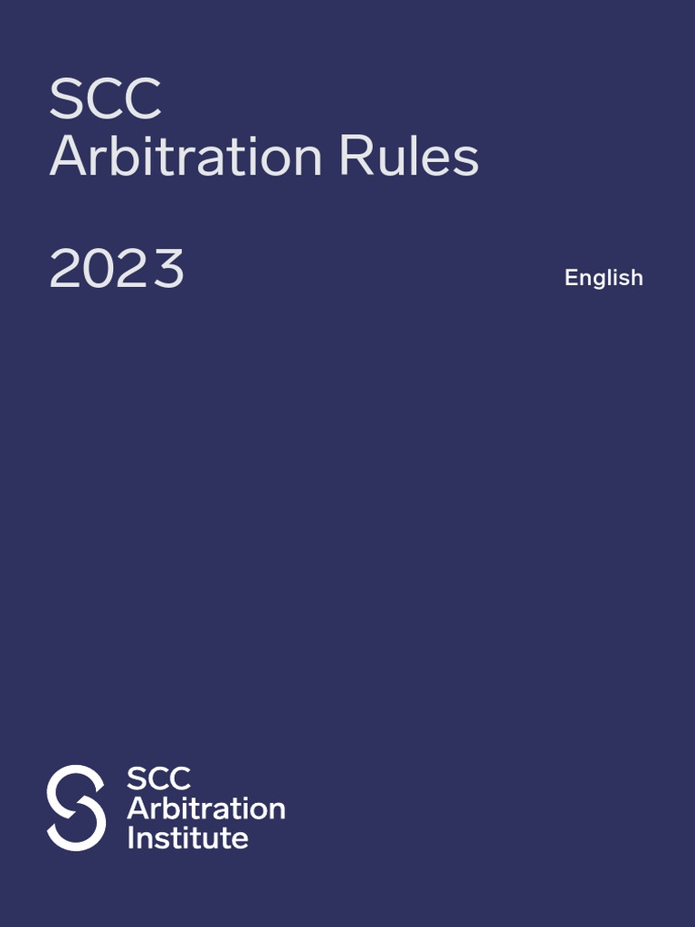 SCC Arbitration Rules 2023 Overview | PDF | Arbitral Tribunal | Arbitration