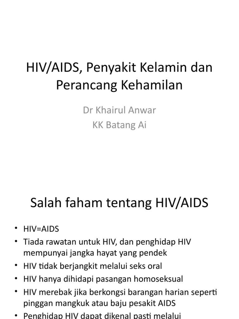 HIV/AIDS, Penyakit Kelamin Dan Perancang Kehamilan: DR Khairul Anwar KK ...
