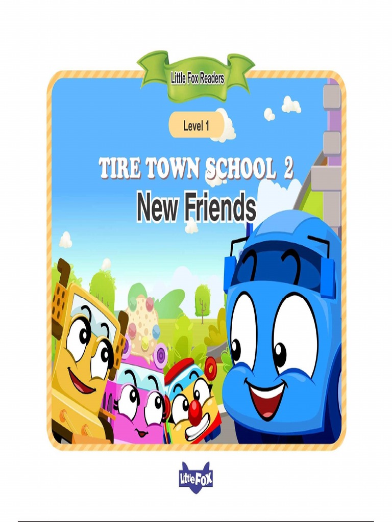 002.LV1.Tire Town School 2 New Friends PDF
