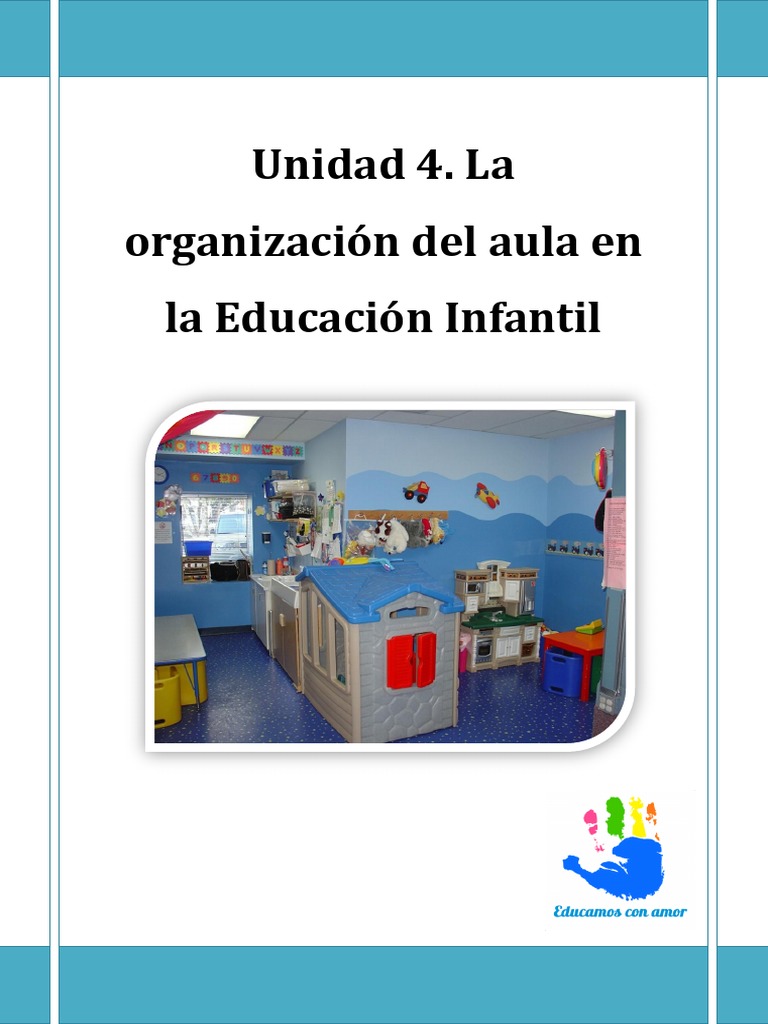 Unidad 4. La Organizacion Del Aula en La Educacion Infantil | PDF ...