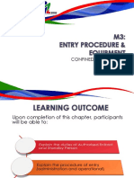 M3 Entry Procedure and Equipment