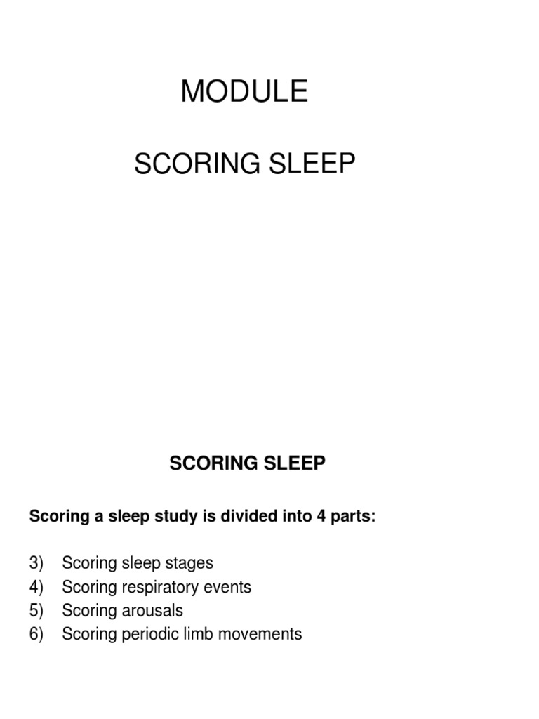 Scoring Sleep Sleep Science