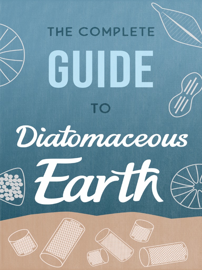 The Complete Guide to Diatomaceous Earth PDF