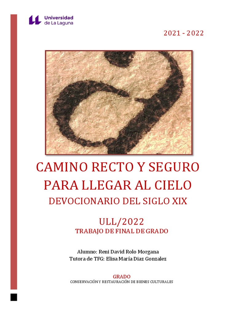 CONSERVACIÓN Y RESTAURACIÓN DE CAMINO RECTO Y SEGURO PARA LLEGAR AL