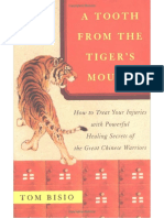 A Tooth From The Tigers Mouth How To Treat Your Injuries With Powerful Healing Secrets of The Great Chinese Warrior (Fireside Books (Fireside) ) by Tom Bisio