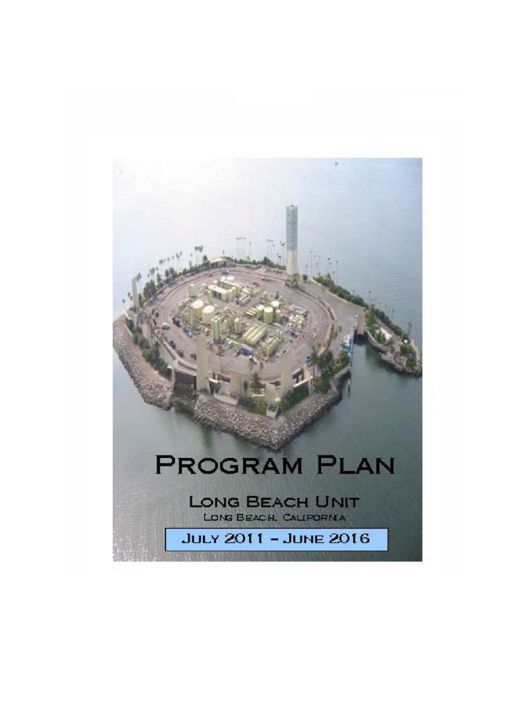 Program Plan Long Beach Unit JULY 201 1 JUNE 2016 Download Free PDF Oil Well Petroleum