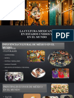 18) La Cultura Mexicana en Estados Unidos y en El Mundo