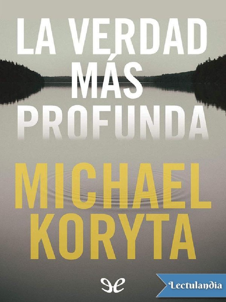 La Verdad Mas Profunda - Michael Koryta, PDF