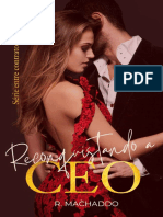 Reconquistando A CEO - O Fazende - R Machaddo