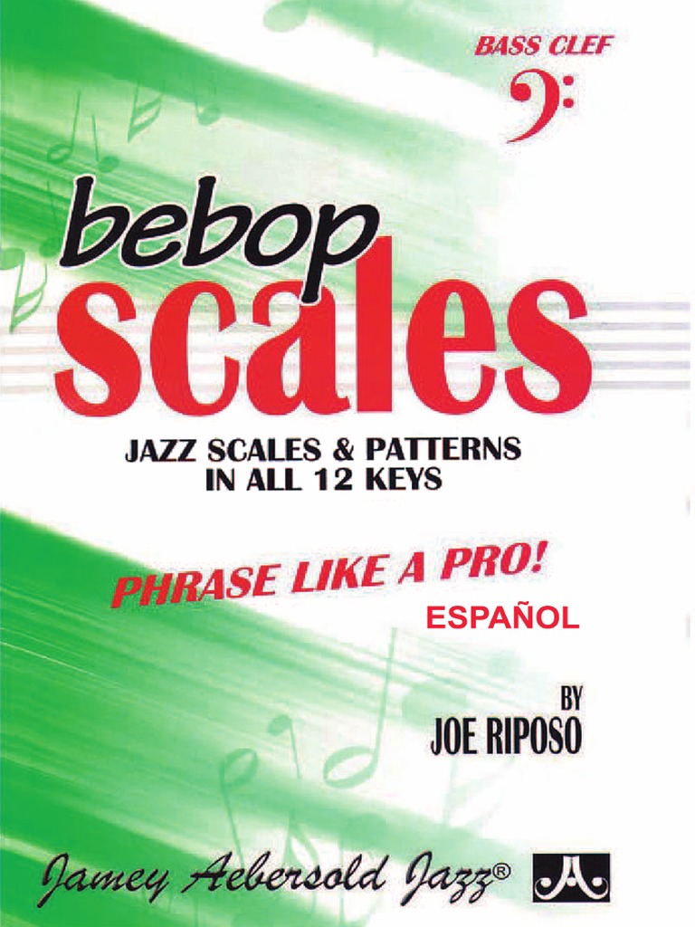 Bebop Scales Bass Clef - Joe Riposo (Español) | PDF