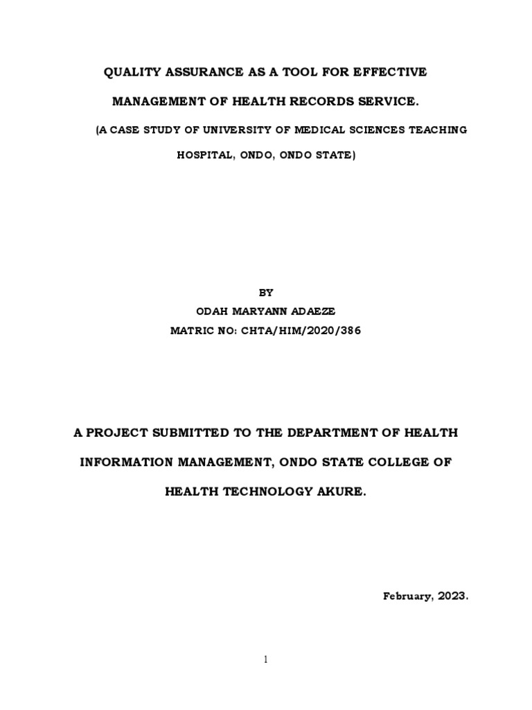 Quality Assurance As A Tool For Effective Management of Health Records