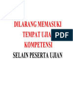 Dilarang Memasuki Tempat Ujian Kompetensi