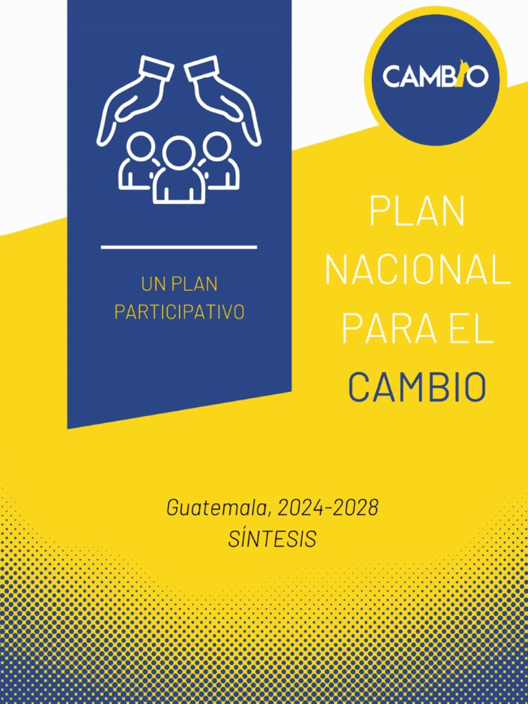 Plan de Gobierno Partido Cambio | PDF | Estado (política) | Guatemala