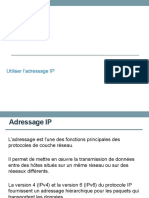 Utiliser L'adressage IP