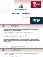 Retraso Cognitivo: Hospital Central Sur de Alta Especialidad PEMEX Arellano Mata Alfonso R2 Neurocirugía 15/06/2023