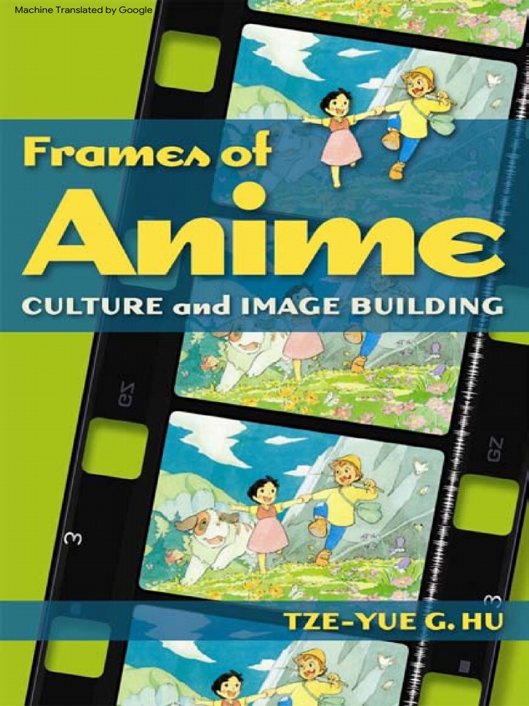 Frames of Anime_ Culture and Image-Building ( PDFDrive ) (1) | PDF ...