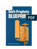 Gods Prophetic Blueprint by DR Bob Shelton