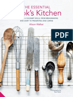 The Essential Cook's Kitchen - Traditional Culinary Skills, From Breadmaking and Dairy To Preserving and Curing (PDFDrive)