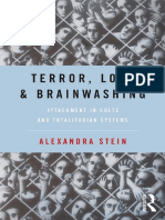 Alexandra Stein - Terror, Love and Brainwashing Attachment in Cults and Totalitarian Systems-Routledge - Taylor & Francis (2017)