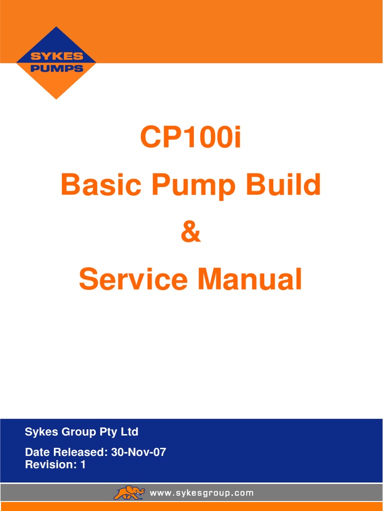 Sykes CP100i Pump Build Manual | PDF | Bearing (Mechanical) | Pump