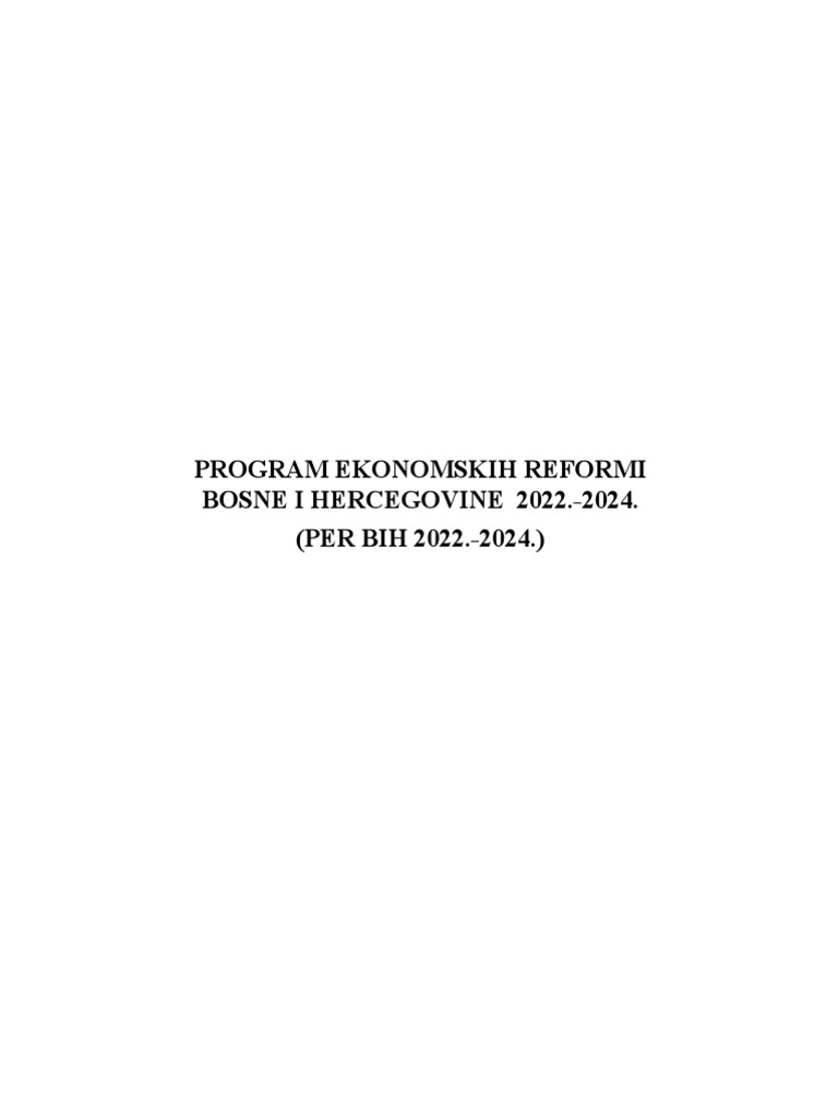 Program Ekonomskih Reformi Bosne I Hercegovine 2022.-2024. (PER BIH ...