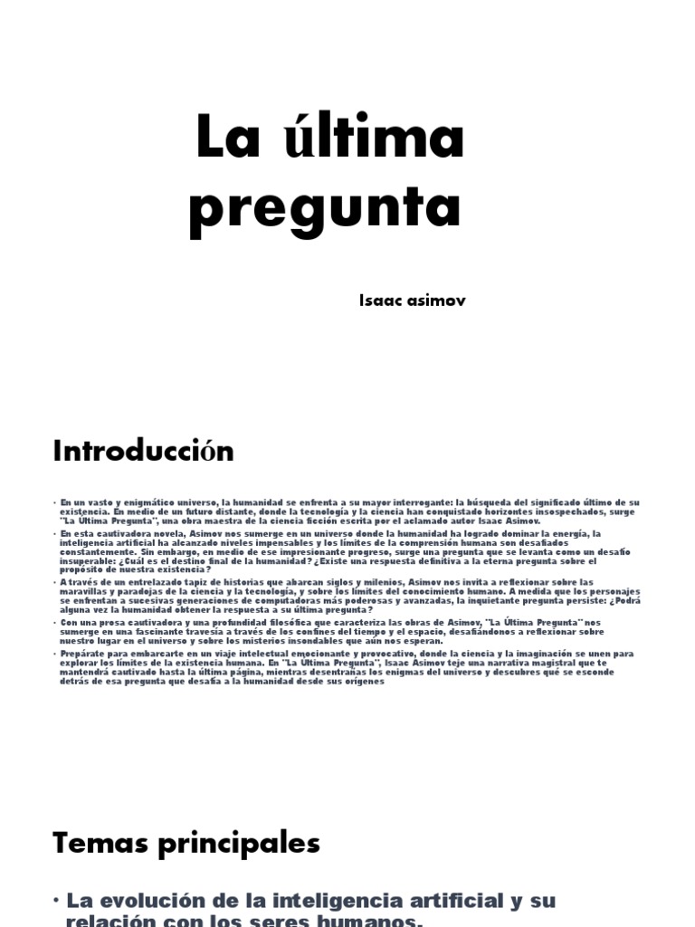 Diapositiva La Última Pregunta PDF Isaac Asimov Inteligencia