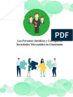 Las Personas Jurídicas y Los Tipos de Sociedades Mercantiles en Guatemala - Cristian Diaz - 4to P.C