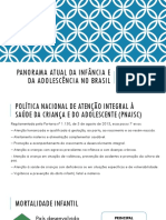 Aula - Dados Do Panorama de Criança e Adolescente Atualizado