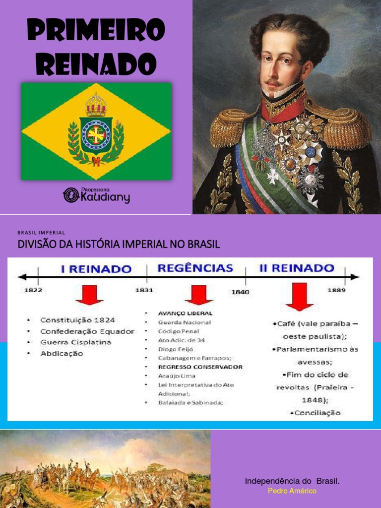 PRIMEIRO REINADO | PDF | Brasil | Independência