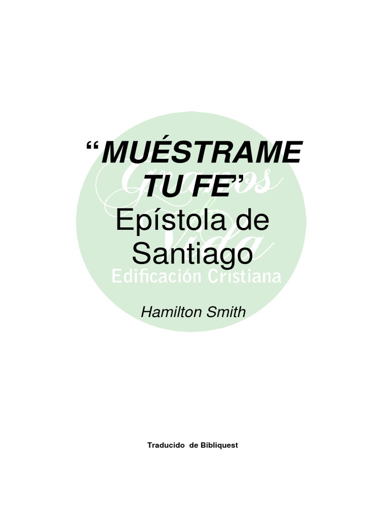 .Muestrame Tu Fe Epistola de Santiago | PDF | Fe | Jesús
