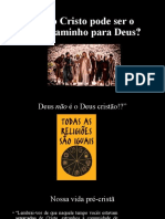 Como Cristo Pode Ser o Único Caminho para (Salvo Automaticamente)