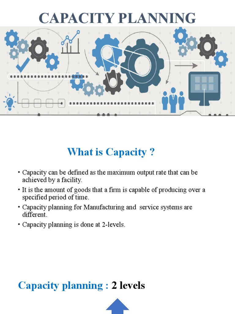 Capacity Planning | PDF | Capacity Utilization | Economics