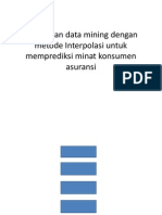 Download Penerapan Data Mining Dengan Metode Interpolasi Untuk Memprediksi by Yogi Ariezta SN65513939 doc pdf