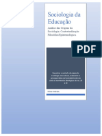 Sociologia Da Educacao - Análise Das Origens Da Sociologia: Contextualização Filosófica/Epistemológica.