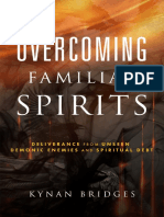 Overcoming Familiar Spirits Deliverance From Unseen Demonic Enemies and Spiritual Debt (Kynan Bridges)