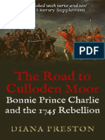 Diana Preston The Road To Culloden Moor - Bonnie Prince Charlie and The - 45 Rebellion Endeavour Media